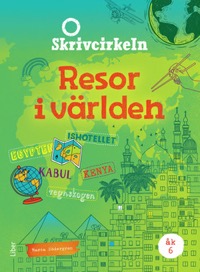 Omslag för 'Skrivcirkeln åk 6 - Resor i världen - 47-11993-6'