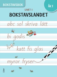 Omslag för 'Livet i Bokstavslandet Bokstavsboken åk 1 - 47-12484-8'