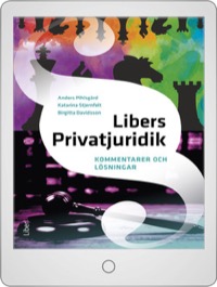 Libers Privatjuridik Kommentarer och lösningar Onlinebok (12 mån)  - Anders Pihlsgård, Katarina Stjernfelt, Birgitta Davidsson