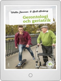 Gerontologi och geriatrik Digital (elevlicens) 12 mån - Wallis Jansson, Britt Almberg
