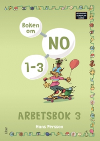 Omslag för 'Boken om NO 1-3 Arbetsbok 3 Lgr22 - 47-14642-0'