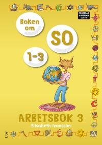 Omslag för 'Boken om SO 1-3 Arbetsbok 3 Lgr22 - 47-14881-3'