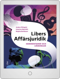 Libers Affärsjuridik Kommentarer och lösningar Onlinebok 12 mån - Anders Pihlsgård, Katarina Stjernfelt, Birgitta Davidsson