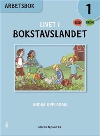 Omslag för 'Livet i Bokstavslandet Arbetsbok 1 Uppl 2 - 47-15279-7'
