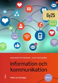 Omslag för 'Information och kommunikation nivå 1 Fakta och övningar - 47-15599-6'