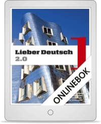 Lieber Deutsch 1 2.0 Onlinebok (12 mån)  - Annika Karnland, Anders Odeldahl, Lena Gottschalk, Lena Odeldahl, Christine Hofbauer, Joakim Vasiliadis