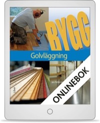 Bygg Golvläggning Onlinebok (12 mån)  - Sune Sundström, Tommy Svensson, Jan Jonsson