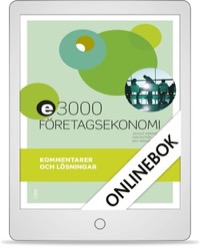 E3000 Företagsekonomi 2 Kommentarer och lösningar Onlinebok (12 mån) 