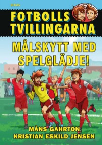 Omslag för 'Fotbollstvillingarna - Målskytt med spelglädje - 502-2337-8'