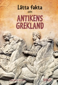 Omslag för 'Lätta fakta om antikens Grekland - 502-2385-9'