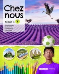 Omslag för 'Chez nous 7 Textbok, upplaga 2 - 523-6043-9'