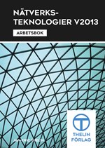 Nätverksteknologier V2013 - Arbetsbok