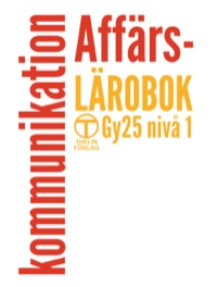 Affärskommunikation - Lärobok (Gy25)