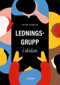 Omslag för 'Ledningsgrupp i skolan - 7741-421-6'