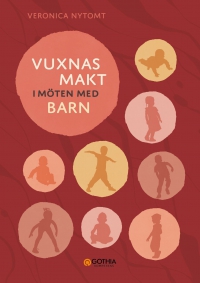 Omslag för 'Vuxnas makt i möten med barn - 7741-422-3'