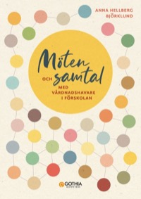 Omslag för 'Möten och samtal med vårdnadshavare i förskolan - 7741-434-6'