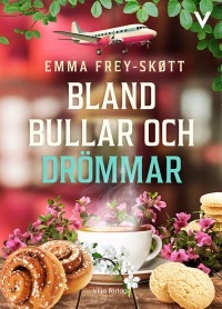 Omslag för 'Bland bullar och drömmar - 7949-728-6'