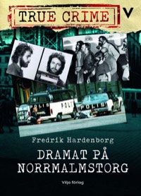 Omslag för 'Dramat på Norrmalmstorg - 7949-837-5'