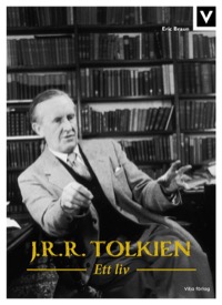 Omslag för 'J.R.R. Tolkien - Ett liv - 7949-855-9'