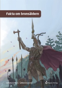 Omslag för 'Fakta om bronsåldern - 7987-369-1'
