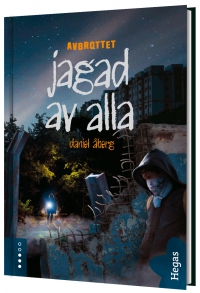 Omslag för 'Avbrottet - Jagad av alla - 80084-45-1'