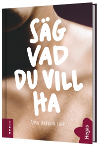 Omslag för 'Säg vad du vill ha - Närmare gränsen - 80084-77-2'