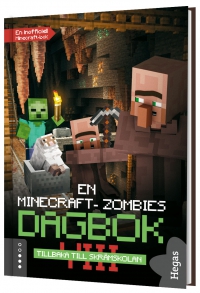Omslag för 'En Minecraft zombies dagbok 8 - Tillbaka till skrämskolan - 80088-61-9'