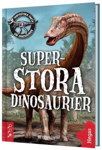 Omslag för 'Fantastiska fakta om Dinosaurier -Superstora dinosaurier - 80089-62-3'
