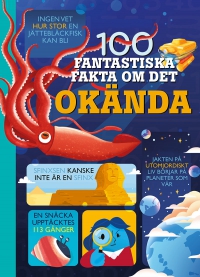 Omslag för '100 fantastiska fakta om det okända - 80377-82-9'