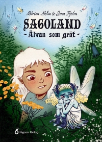 Omslag för 'Sagoland - Älvan som grät - 80770-27-9'