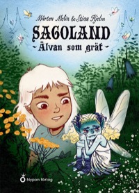 Omslag för 'Sagoland - Älvan som grät - 80770-27-9'