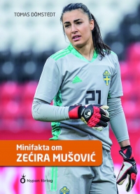 Omslag för 'Minifakta om Zecira Musovic - 80773-99-7'