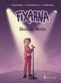 Omslag för 'Fixarna - Skolans Mello - 8077-757-5'