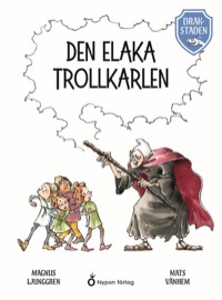 Omslag för 'Drakstaden - Den elaka trollkarlen - 8078-021-6'