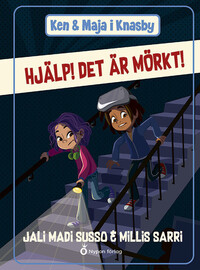 Omslag för 'Ken och Maja i Knasby - Hjälp! Det är mörkt - 8078-033-9'