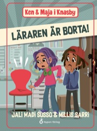 Omslag för 'Ken och Maja i Knasby - Läraren är borta - 8078-035-3'