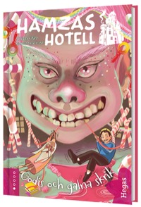 Omslag för 'Hamzas hotell - Godis och galna skrik - 80931-18-2'