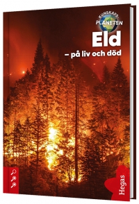 Omslag för 'Kunskapsplaneten - Eld - på liv och död - 80932-65-3'