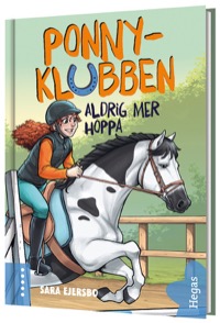 Omslag för 'Ponnyklubben - Aldrig mer hoppa - 80934-15-2'