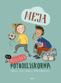 Omslag för 'Meja och de magiska fotbollsskorna - 88167-29-3'