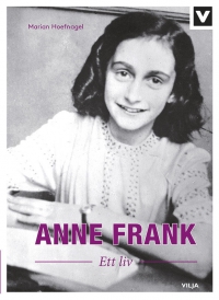 Omslag för 'Anne Frank - Ett liv - Lättläst - 88293-08-4'