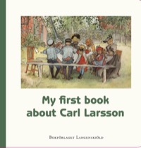 Omslag för 'My first book on Carl Larsson - 88439-31-4'