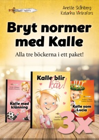 Omslag för 'Bryt normer med Kalle - Alla tre böckerna i ett paket - 88945-66-2'