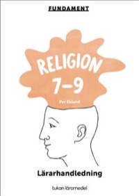 Omslag för 'Fundament Religion 7-9 Lärarhandledning digital - 88955-57-9'