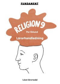 Omslag för 'Fundament Religion 9 Lärarhandledning PDF - 88955-95-1'