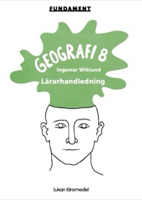 Omslag för 'Fundament Geografi 8 Lärarhandledning PDF - 88955-97-5'