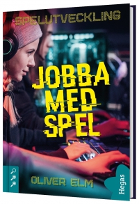 Omslag för 'Jobba med spel - 89777-15-6'