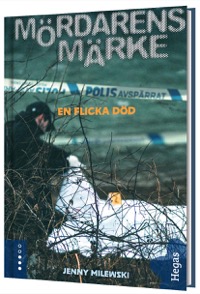 Omslag för 'Mördarens märke - En flicka död - 89794-67-2'