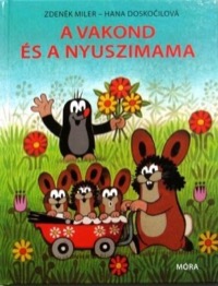 Omslag för 'A vakond és a nyuszimama - 9631191639'