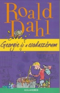 Omslag för 'Georgie és a csodaszérum - 9632444918'